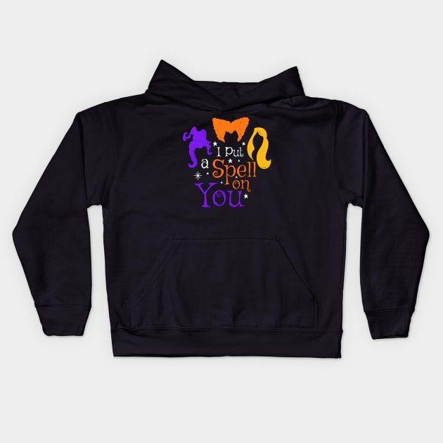 I Put A Spell On You Witch Sisters Halloween Quote Kids Hoodie by heidiki.png